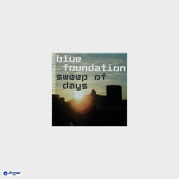 Blue Foundation - Sweep Of Days (2007)