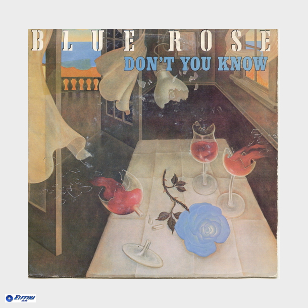 Blue Rose - Don't You Know (Ambushed) (1983)