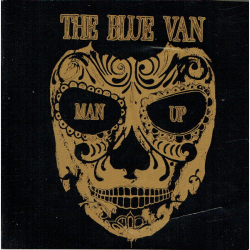 Blue Van - Man Up (2008)