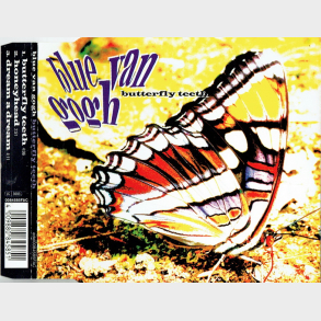 Blue Van Gogh - Butterfly Teeth (1998)