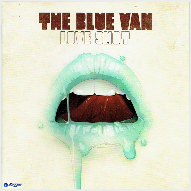 Blue Van, The - Love Shot (2010)