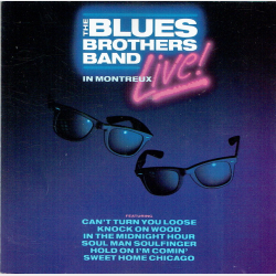 Blues Brothers Band, The  - Live In Montreux (1990)