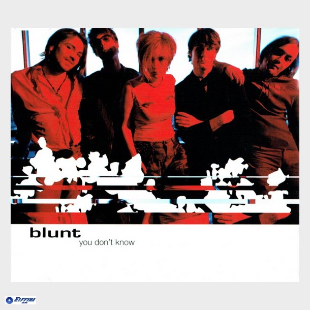 Blunt - You Don't Know (2002)