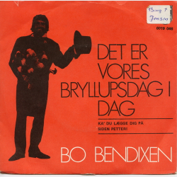 Bo Bendixen - Det Er Vores Bryllupsdag I Dag (1971)