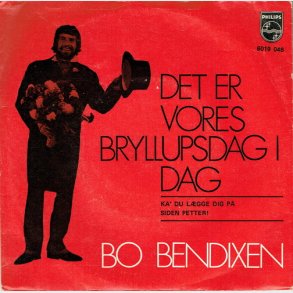 Bo Bendixen - Det Er Vores Bryllupsdag I Dag (1971)