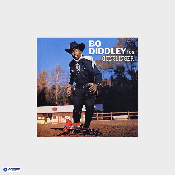 Bo Diddley - Is A Gunslinger (2004)