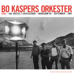 Bo Kaspers Orkester - Kaos (2001)