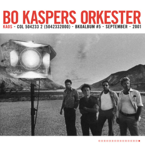 Bo Kaspers Orkester - Kaos (2001)