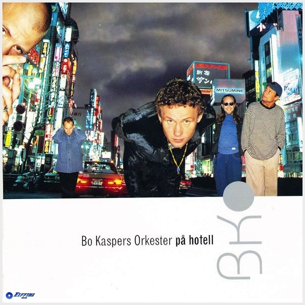 Bo Kaspers Orkester - P Hotell (1994)