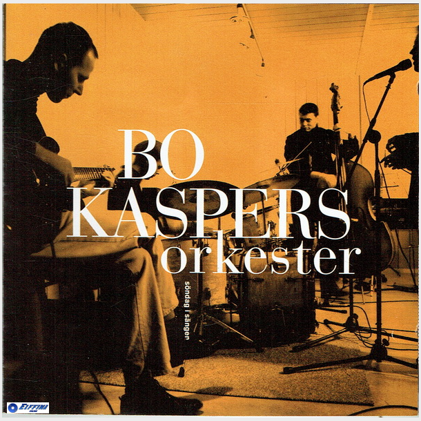 Bo Kaspers Orkester - Sndag i Sangen (1993)