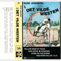 Bob Anders - Det Vilde Westen