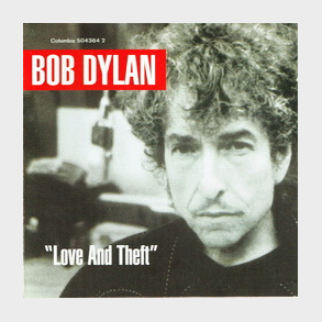 Bob Dylan - Love And Theft (2001)