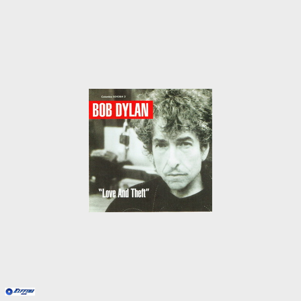 Bob Dylan - Love And Theft (2001)