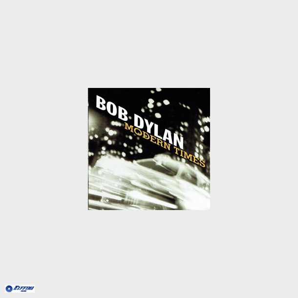 Bob Dylan - Modern Times (2006)