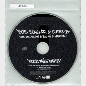 Bob Sinclair & Cutte ft. Dollarman & Big Ali & Makedah - Rock This Party (2006)