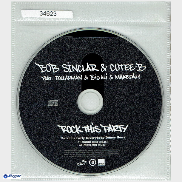 Bob Sinclair &amp; Cutte ft. Dollarman &amp; Big Ali &amp; Makedah - Rock This Party (2006)
