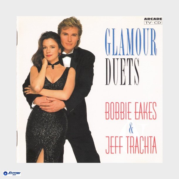 Bobbie Eakes &amp; Jeff Trachta - Glamour Duets 1994)