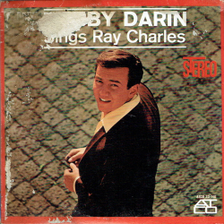 Bobby Darin - Sings Ray Charles