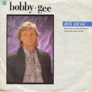 Bobby Gee - Big Deal (1986)