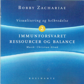 Bobby Zachariae - Visualisering & Helbredelse 2 Immunforsvaret Ressourcer & Balance