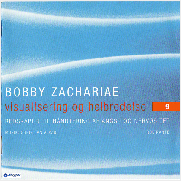 Bobby Zachariae - Visualisering &amp; Helbredelse 9 Redskaber Til Hndtering Af Angst Og Nervsitet (2005)