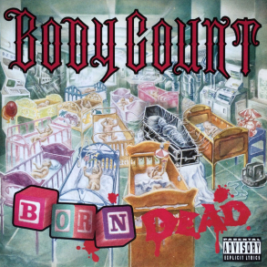 Body Count - Born Dead (1994)