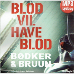 B�dker &amp; Bruun - Blod Vil Have Blod (2011)