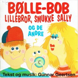 B�lle Bob, Lillebror, Smukke Sally Og De Andre (1997)