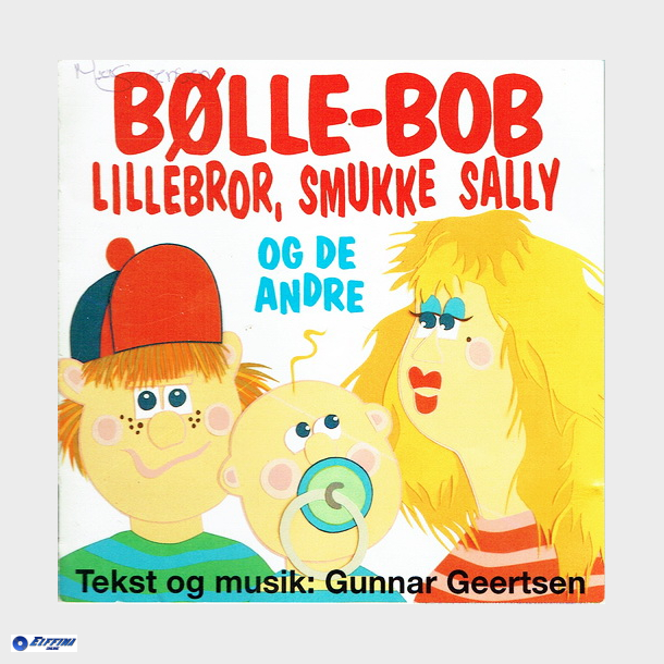 Blle Bob, Lillebror, Smukke Sally Og De Andre (1997)