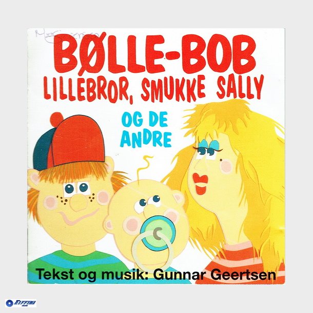 Blle Bob, Lillebror, Smukke Sally Og De Andre (1997)