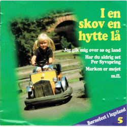 B�rnefest I Legeland 5 - I En Skov En Hytte L�