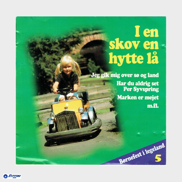 B�rnefest I Legeland 5 - I En Skov En Hytte L�