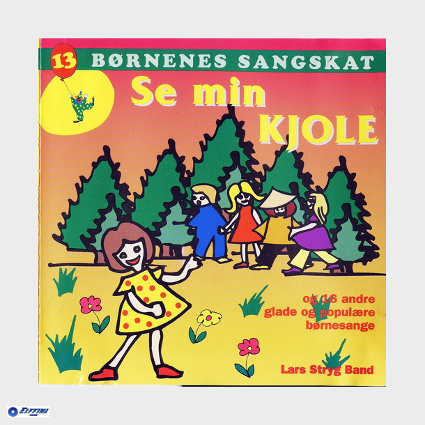 B�rnenes Sangskat 13 Se Min Kjole (1997)