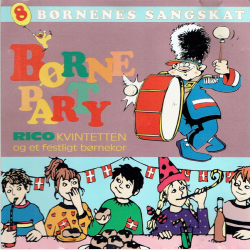 B�rnenes Sangskat 8 B�rneparty (Rico)