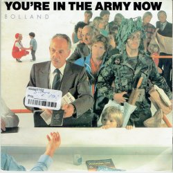 Bolland - You're In The Army Now (1982)