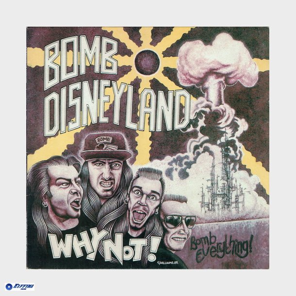 Bomb Disneyland - Why Not (1989)