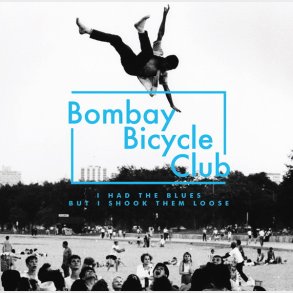 Bombay Bicycle Club - I Had The Blues But I Shook Them Loose (2009)