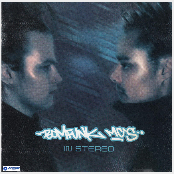 Bomfunk MC's - In Stereo (Special Edition) (2000)