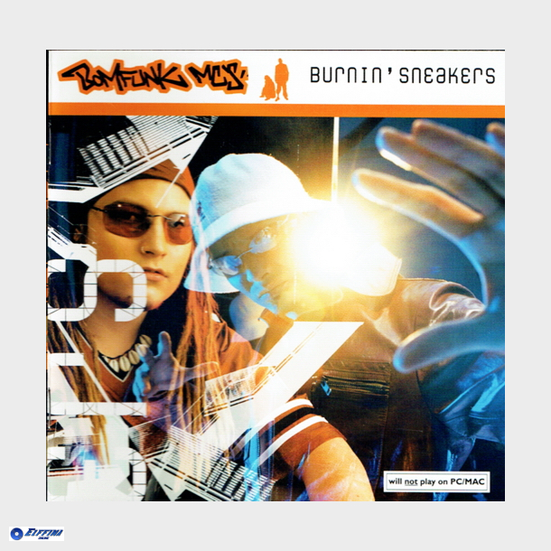 Bomfunk Mc's - Burning Sneakers (2002)