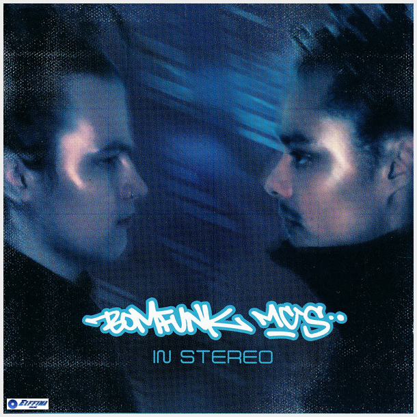 Bomfunk Mc's - In Stereo (494309 6) (1999)