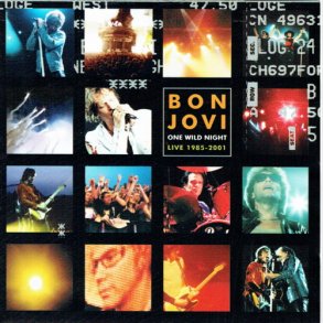 Bon Jovi - One Wild Night Live (1985-2001) (2001)