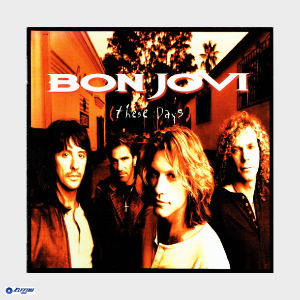 Bon Jovi - These Days (1995)