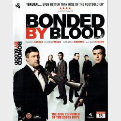 Bonded By Blood (2010)