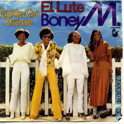 Boney-M - Gotta Go Home (1979)(Germany)