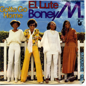 Boney-M - Gotta Go Home (1979)(Germany)