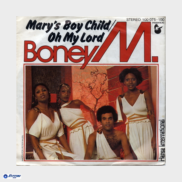Boney-M - Mary's Boy Child, Oh My Lord (1978) (Hansa)