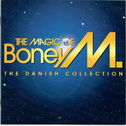 Boney M - The Magic Of The Danish Collection (2008)