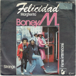 Boney M - Felicidad (Margherita) (1980)