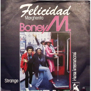 Boney M. - Felicidad (Margherita) (1980)