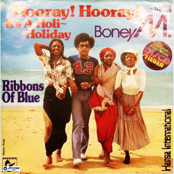 Boney M. - Hooray! Hooray! It's A Holi-Holiday (Hansa) (1979)